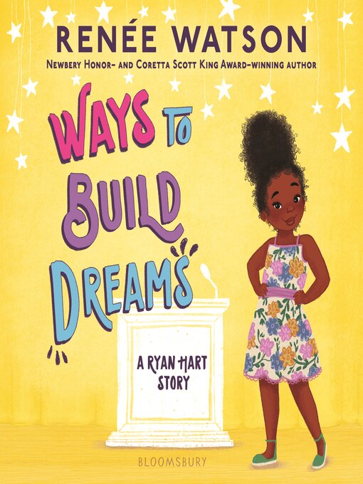 Title details for Ways to Build Dreams by Renée Watson - Wait list